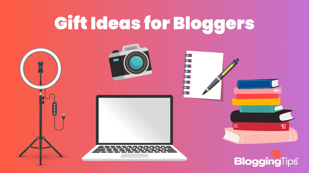 vector graphic showing the best gift ideas for bloggers