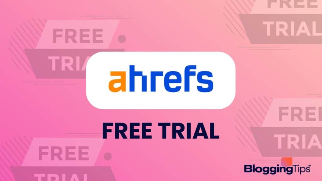 header image showing ahrefs free trial graphic