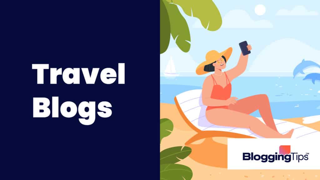 vector graphic showing an illustration of a travel blogger next to the words 